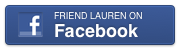 Friend Lauren on Facebook